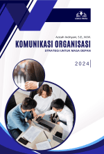 Komunikasi Organisasi Strategi untuk Masa Depan