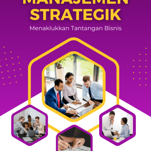 Manajemen Strategik: Menaklukkan Tantangan Bisnis