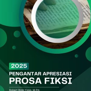 Pengantar Apresiasi Prosa Fiksi