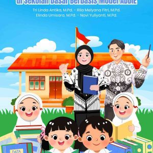 Membangun Literasi Media di Sekolah Dasar Berbasis Model ADDIE