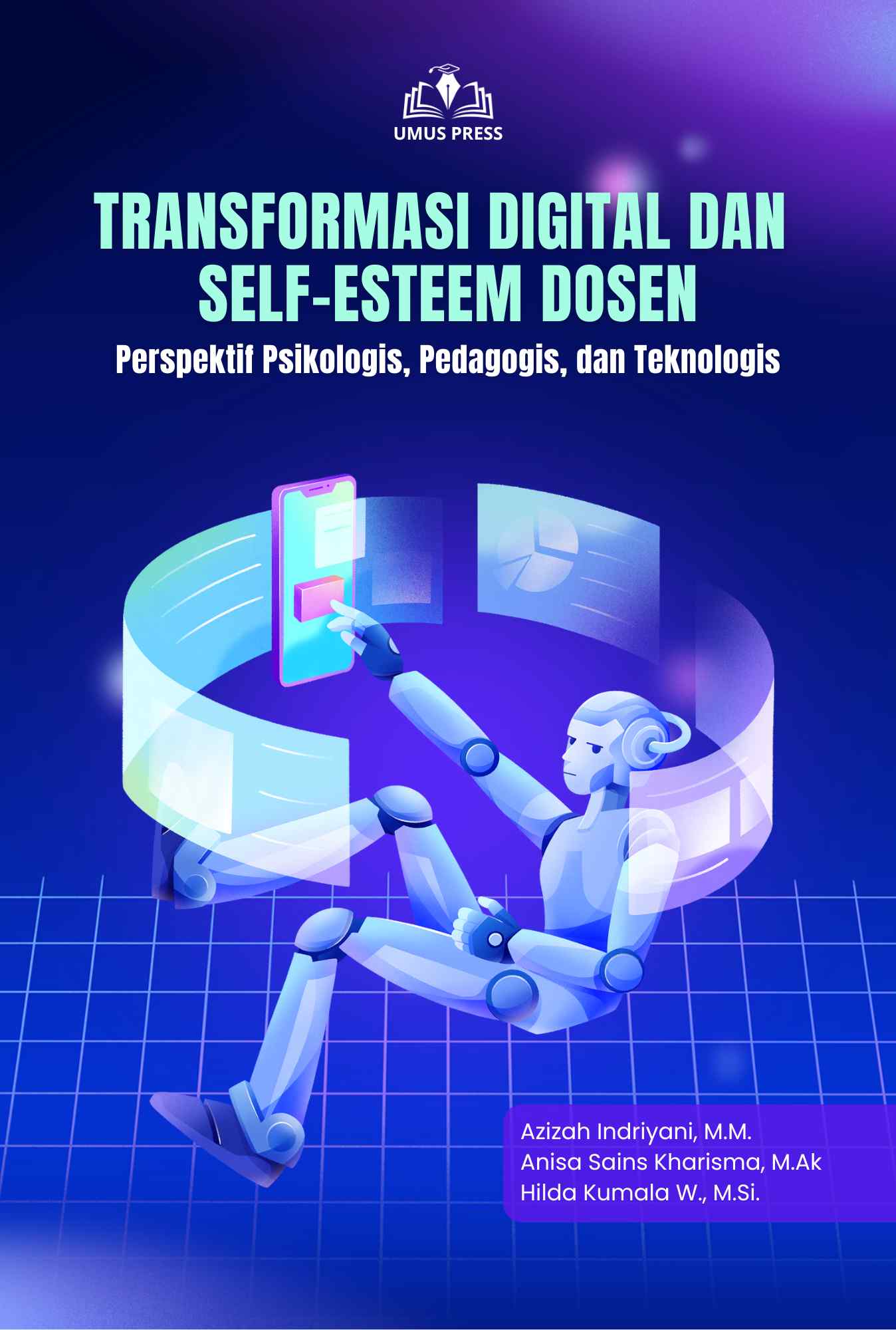 Transformasi Digital dan Self-Esteem Dosen Perspektif Psikologis, Pedagogis, dan Teknologis